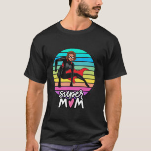 Super Mom Funny Superhero Mother s Day Mommy Mama  T-Shirt