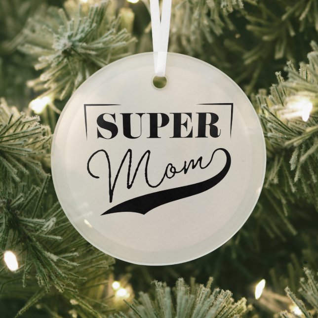 Super Mom Glass Ornament (Insitu)