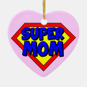 Super Mom Heart Shaped Ornament