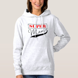 Super Mom Hoodie