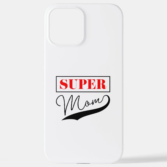 Super Mom iPhone Case (Back)