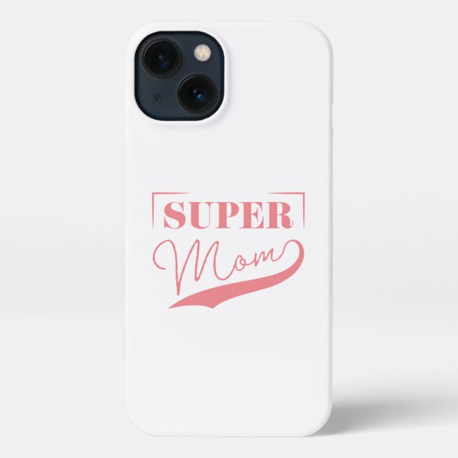 Super Mom iPhone Case (Back)