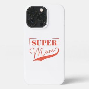Super Mom iPhone 13 Pro Case