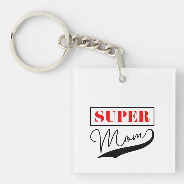 Super Mom Keychain (Front)