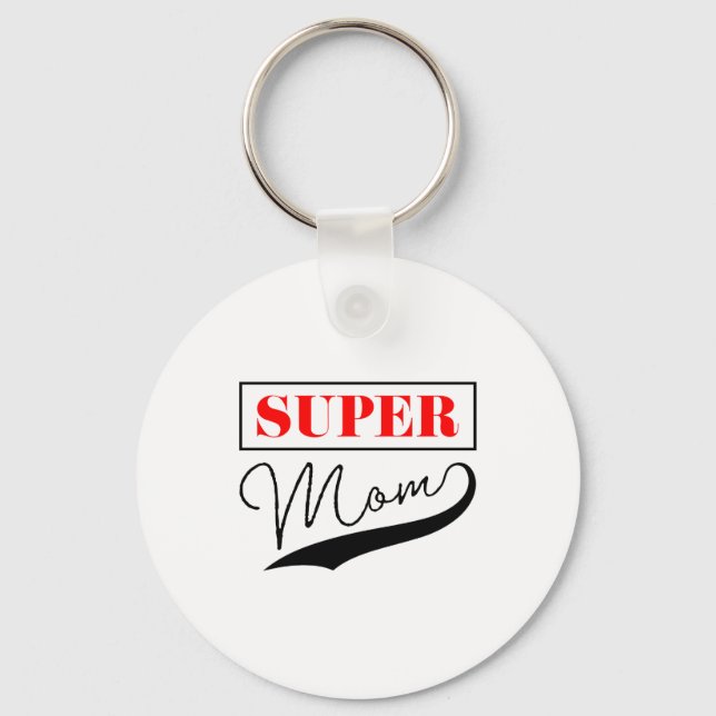 Super Mom Keychain (Front)