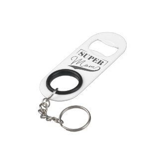 Super Mom Keychain Bottle Opener