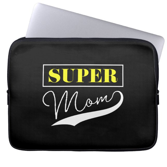 Super Mom  Laptop Sleeve (Front)