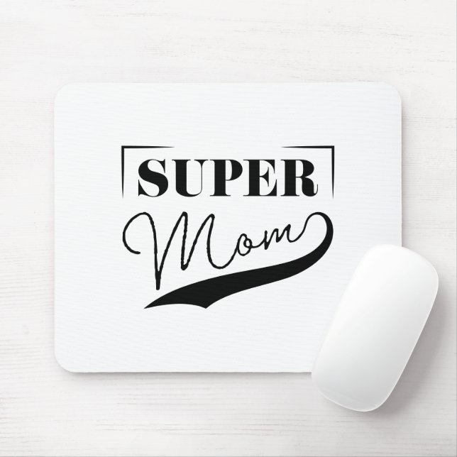 Super Mom Mouse Pad (With Mouse)
