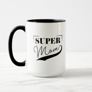 Super Mom Mug