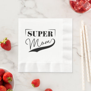 Super Mom Napkin
