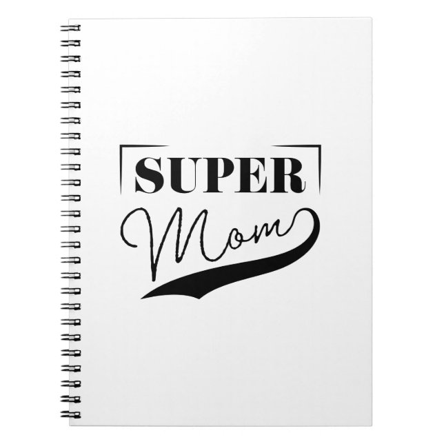 Super Mom Notebook (Front)