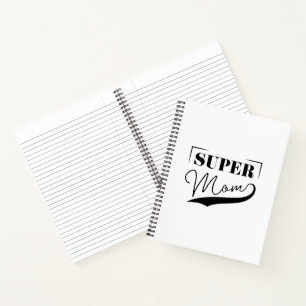 Super Mom Notebook