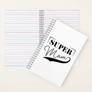Super Mom Notebook