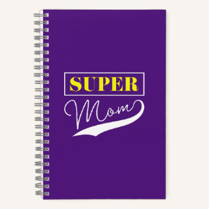 Super Mom  Notebook