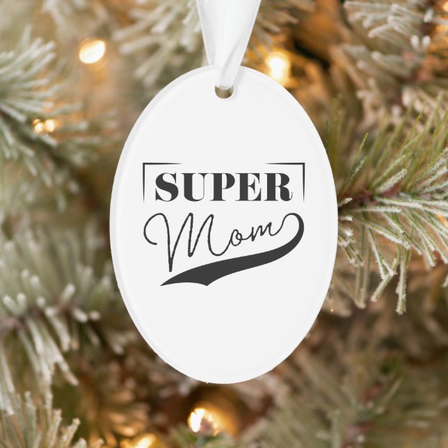Super Mom Ornament (Tree)