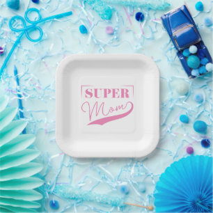 Super Mom Paper Plate