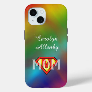 Super Mom - personalize with Name iPhone 15 Case