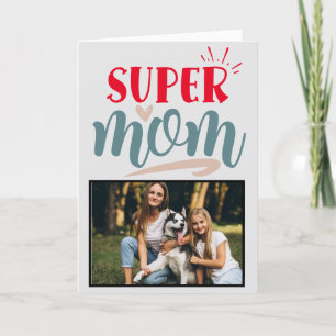 Super Mom ...Personalized Mother's Day Card