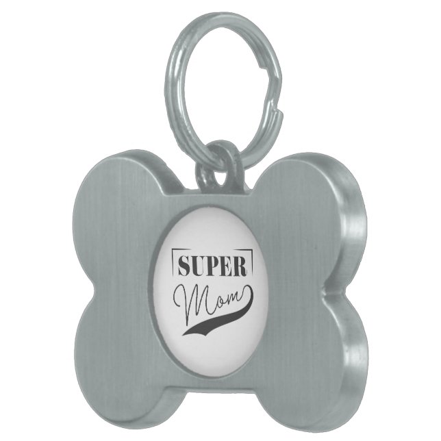 Super Mom Pet ID Tag (Front Right)