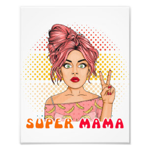 Super Mom Photo Print