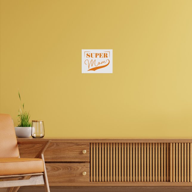 Super Mom Poster (Living Room 2)