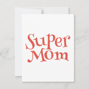 Super Mom Powerful Woman Red Typography  Card