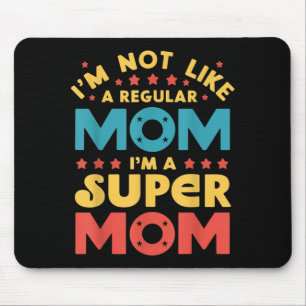 Super Mom Quote Funny Mother Humour Retro Vintage Mouse Pad