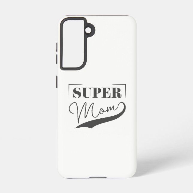 Super Mom Samsung Galaxy S21 Case (Back)