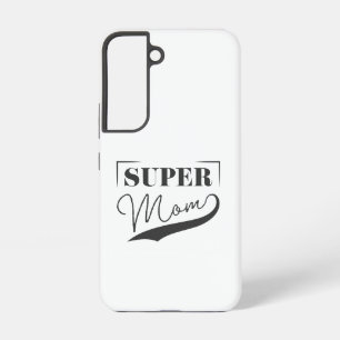 Super Mom Samsung Galaxy Case