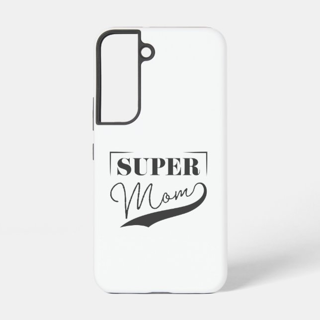 Super Mom Samsung Galaxy S22 Case (Back)