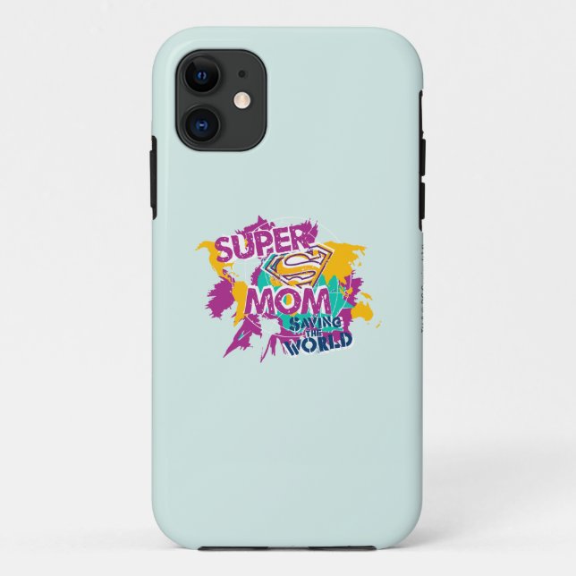 Super Mom Saving the World Case-Mate iPhone Case (Back)