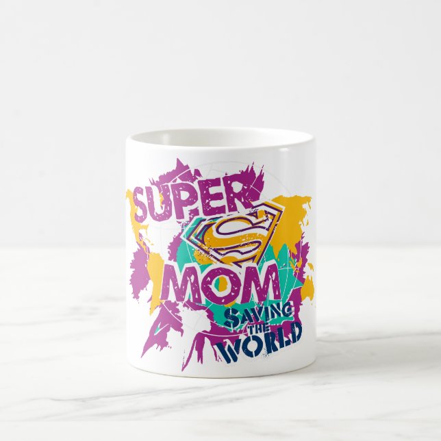 Super Mom Saving the World Coffee Mug (Center)