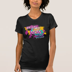 Super Mom Saving the World T-Shirt