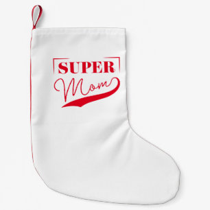 Super Mom Small Christmas Stocking
