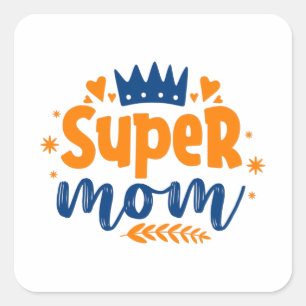 Super Mom Square Sticker