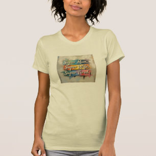 Super Mom Super Wife Super Tired Stripes T-Shirt