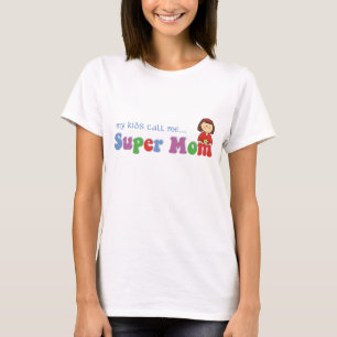 Super Mom T-Shirt
