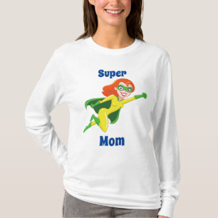 Super Mom T-Shirt