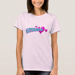Super Mom T-Shirt