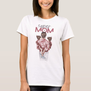 Super mom T-Shirt
