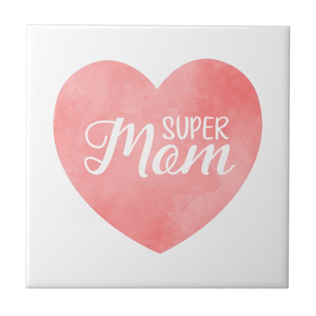 Super Mom text in pink painted heart Tile (Front)