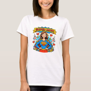 Super Mom: The Floral Superheroine T-Shirt