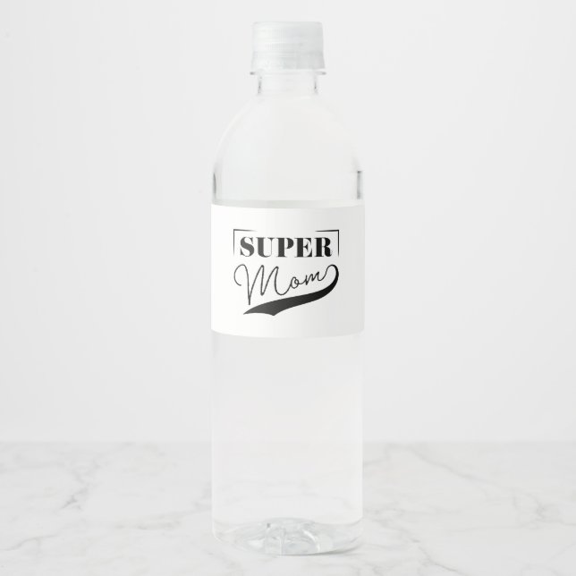 Super Mom Water Bottle Label (Front)