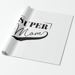 Super Mom Wrapping Paper