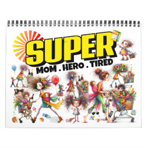 Super MOMS  Calendar