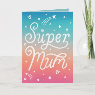Super Mum Stars Hearts lettering Mother's Day Card