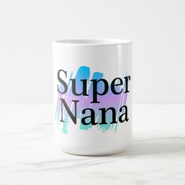 Super Nana Coffee Mug (Center)