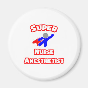 Super Nurse Anesthetist Magnet