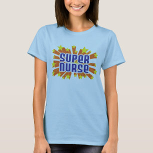 Super Nurse T-Shirt