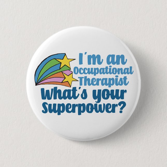 Super Occupational Therapist Cute OT 2 Inch Round Button (Front)